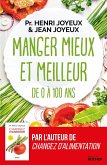 Manger mieux et meilleur de 0 à 100 ans (eBook, ePUB)