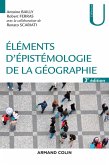 Eléments d'épistémologie de la géographie - 3e éd. (eBook, ePUB)