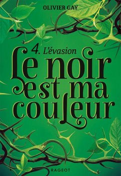 Cover Le noir est ma couleur - L'évasion (eBook, ePUB)