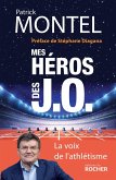 Mes héros des J.O. (eBook, ePUB)