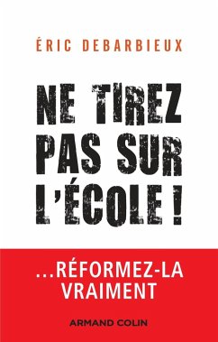 Cover Ne tirez pas sur l'école ! (eBook, ePUB)