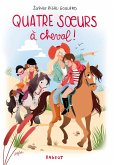 Quatre soeurs à cheval ! (eBook, ePUB) Quatre soeurs à cheval ! (eBook, ePUB)