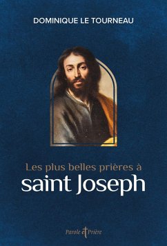 Les plus belles prières à saint Joseph (eBook, ePUB)