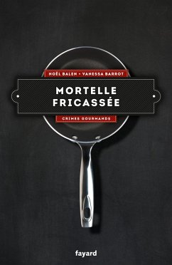 Cover Mortelle fricassée - Vol. 4 (eBook, ePUB)