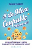 La mère coupable vide son sac (eBook, ePUB)