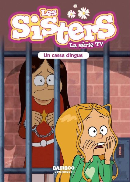 Les Sisters - La Série TV - Poche - tome 29 (eBook, ePUB) Les Sisters - La Série TV - Poche - tome 29 (eBook, ePUB)