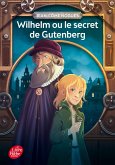 Wilhelm ou le secret de Gutenberg (eBook, ePUB) Wilhelm ou le secret de Gutenberg (eBook, ePUB)