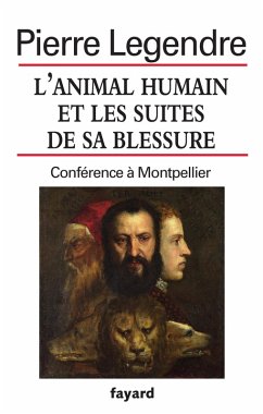 Cover L'animal humain et les suites de sa blessure (eBook, ePUB)