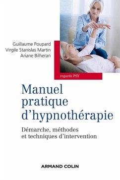 Manuel pratique d'hypnothérapie (eBook, ePUB) - Poupard, Guillaume; Bilheran, Ariane