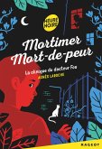 Mortimer Mort-de-peur : La clinique du docteur fou (eBook, ePUB)