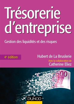 Trésorerie d'entreprise - 4e éd. (eBook, ePUB) - de La Bruslerie, Hubert; Eliez, Catherine
