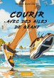 Courir avec des ailes de géant (eBook,... - Bild 1