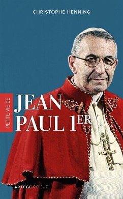 Petite vie de Jean-Paul Ier (eBook, ePUB) - Henning, Christophe