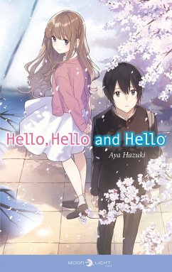 Hello, hello and hello - Roman (eBook, ePUB) - Hazuki, Aya