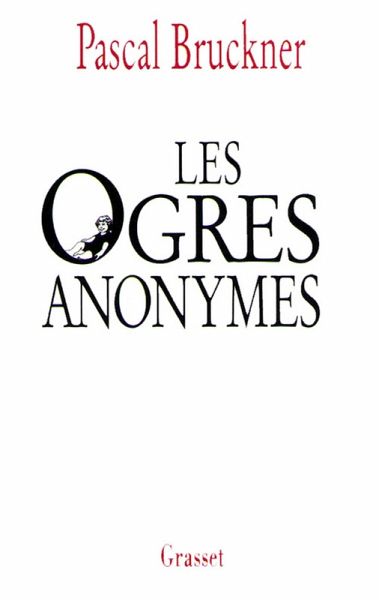 Les ogres anonymes (eBook, ePUB) Les ogres anonymes (eBook, ePUB)
