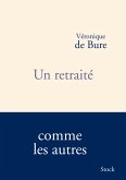 Un retraité (eBook, ePUB) Un retraité (eBook, ePUB)
