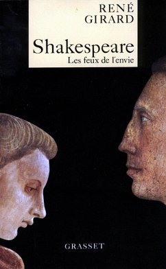 Shakespeare, les feux de l'envie (eBook, ePUB) - Girard, René