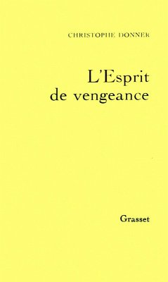 L'esprit de vengeance (eBook, ePUB) - Donner, Christophe