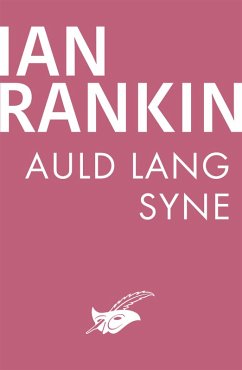 Auld Lang Syne (eBook, ePUB) - Rankin, Ian