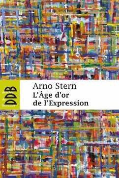 Cover L'âge d'or de l'expression (eBook, ePUB)