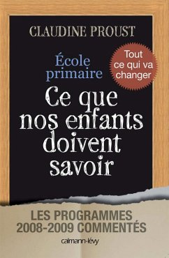 Ecole primaire Ce que nos enfants doivent savoir (eBook, ePUB) - Proust, Claudine