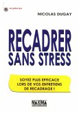 Recadrer sans stress (eBook, ePUB)