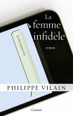 La femme infidèle (eBook, ePUB) La femme infidèle (eBook, ePUB)