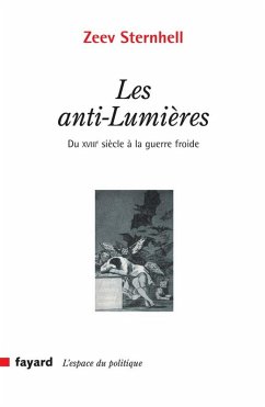 Les anti-Lumières (eBook, ePUB) - Sternhell, Zeev