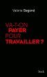 Va-t-on payer pour travailler ? (eBook,... - Bild 1