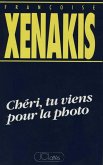 Chéri, tu viens pour la photo (eBook, ePUB)