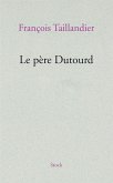 Le père Dutourd (eBook, ePUB)
