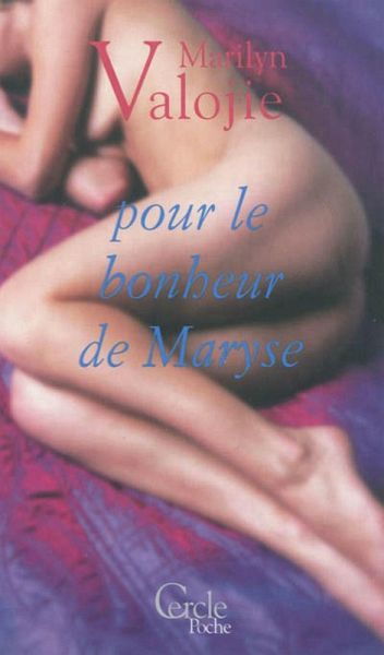 Cercle Poche n°151 Pour le bonheur de Maryse (eBook, ePUB) Cercle Poche n°151 Pour le bonheur de Maryse (eBook, ePUB)