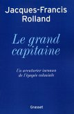 Le grand capitaine (eBook, ePUB)