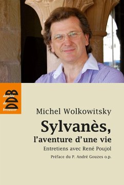 Sylvanès l'aventure d'une vie (eBook, ePUB) - Wolkowitsky, Michel