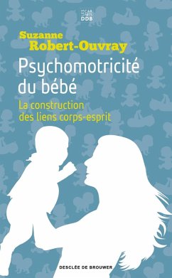 Cover Psychomotricité du bébé (eBook, ePUB)