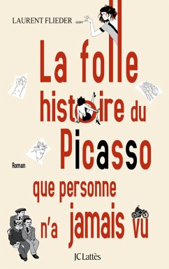 Cover La folle histoire du Picasso que personne n'a jamais vu (eBook, ePUB)