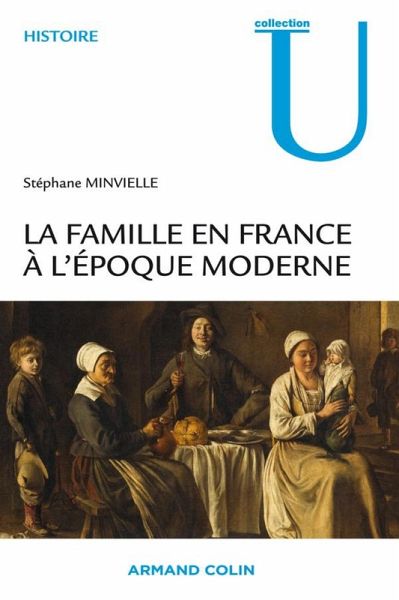 La famille en France à l'époque moderne (eBook, ePUB) La famille en France à l'époque moderne (eBook, ePUB)