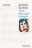 Journal de bord d'un détraqué moteur (eBook, ePUB)
