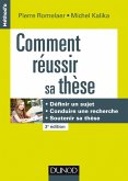 Comment réussir sa thèse - 3e éd. (eBook, ePUB) Comment réussir sa thèse - 3e éd. (eBook, ePUB)