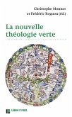 La nouvelle théologie verte (eBook, ePUB)