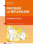 Pratiquer la réflexologie - 2e éd. (eBook, ePUB) Pratiquer la réflexologie - 2e éd. (eBook, ePUB)