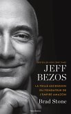 Jeff Bezos : la folle ascension du fondateur de l'empire Amazon (eBook, ePUB)