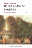 De l'art de devenir mozartien (eBook, ePUB)