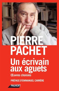Un écrivain aux aguets (eBook, ePUB) - Pachet, Pierre