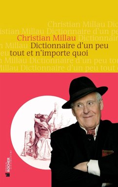 Cover Dictionnaire d'un peu tout et n'importe quoi (eBook, ePUB)