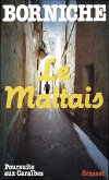 Le maltais (eBook, ePUB) Le maltais (eBook, ePUB)