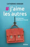 #j'aime les autres (eBook, ePUB) #j'aime les autres (eBook, ePUB)