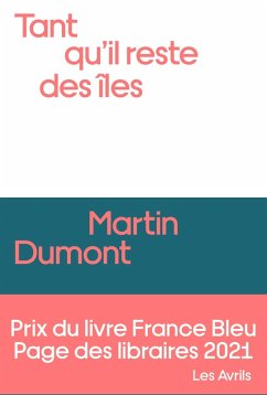 Tant qu'il reste des îles (eBook, ePUB) Cover Tant qu'il reste des îles (eBook, ePUB)