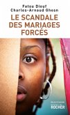 Le Scandale des mariages forcés (eBook, ePUB)