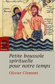 Petite boussole spirituelle pour notre temps (eBook, ePUB)